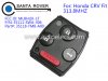 Honda 2007-2011 CRV 2009-2011 Fit Year Remote Key 313.8Mhz 3+1 Button