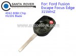 Ford Fusion Escape Focus Edge Remote Key 3 Button 315Mhz 4D63 80Bit Chip HU101 Blade