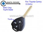 Toyota Camry Remote Key 3 Button 4D67 Chip 315Mhz(Trunk)