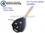 Toyota Camry Remote Key 3 Button 4D67 Chip 312Mhz(Trunk)
